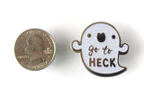 Go to Heck Ghost Pin